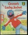 Stock image for GROVER'S LUCKY JACKET (Sesame Street Start-To-Read Books) for sale by Your Online Bookstore