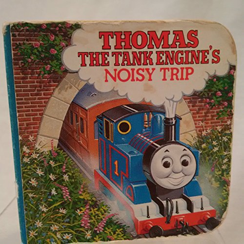 Stock image for Thomas the Tank Engine's Noisy Trip for sale by Wonder Book