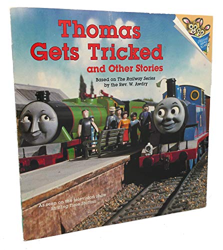 Imagen de archivo de Thomas Gets Tricked and Other Stories (Thomas the Tank Engine; A Please Read To Me Book) a la venta por Your Online Bookstore