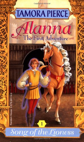 Beispielbild fr Alanna: The First Adventure (Song of the Lioness, Vol. 1) zum Verkauf von Gulf Coast Books