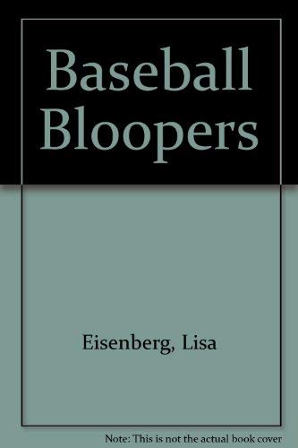 Stock image for Baseball Bloopers for sale by 2Vbooks