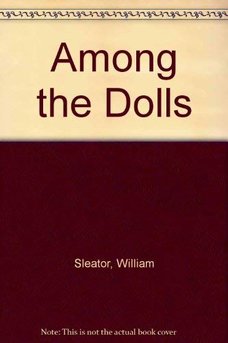 Stock image for Among the Dolls for sale by ThriftBooks-Dallas