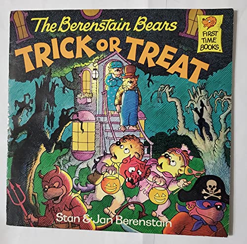 9780679803553: BERENSTAIN BEARS TRICK OR TREAT (FIRST TIME BOOKS)