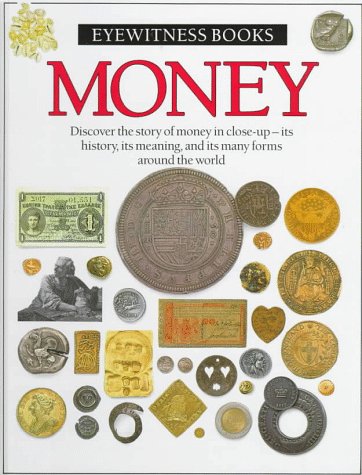 Beispielbild fr Money (Eyewitness Books) zum Verkauf von Wonder Book