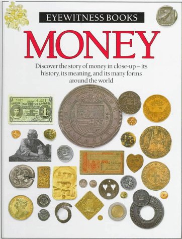 Imagen de archivo de Money (Eyewitness Books) a la venta por Wonder Book