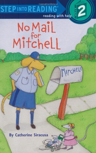 Stock image for No Mail for Mitchell (Step-Into-Reading, Step 2) (A STEP 1 BOOK) for sale by Ergodebooks