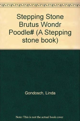 Stock image for BRUTUS THE WONDER POODLE (A Stepping Stone Book(TM)) for sale by Reliant Bookstore