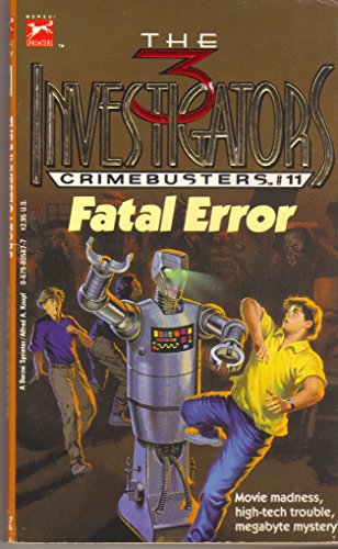 Fatal Error (Three Investigators Crimebusters) (9780679805878) by Lynds, Gayle