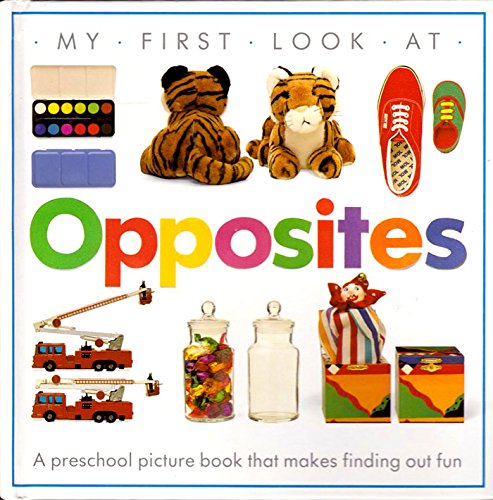 Imagen de archivo de My First Look at Opposites a la venta por ThriftBooks-Atlanta