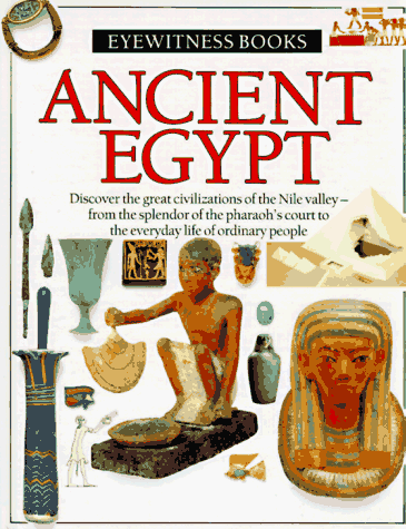 Stock image for Ancient Egypt (Eyewitness Books) for sale by BookHolders