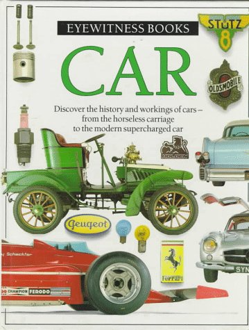 Beispielbild fr Car (Eyewitness Book, No 21) zum Verkauf von Wonder Book