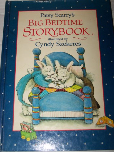9780679807568: Patsy Scarry's Big Bedtime Storybook