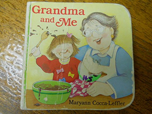 GRANDMA AND ME (Chunky Tales) (9780679807582) by Cocca-Leffler, Maryann