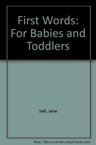 9780679808312: First Words: For Babies and Toddlers