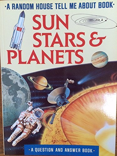 9780679808626: Sun, Stars and Planets (Tell Me About)
