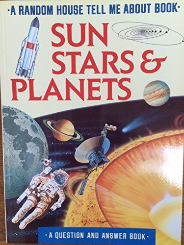 9780679808626: SUN, STARS AND PLANETS (Tell Me About)