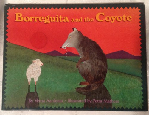 Beispielbild fr Borreguita and the Coyote: (Reading Rainbow Book) zum Verkauf von Jenson Books Inc