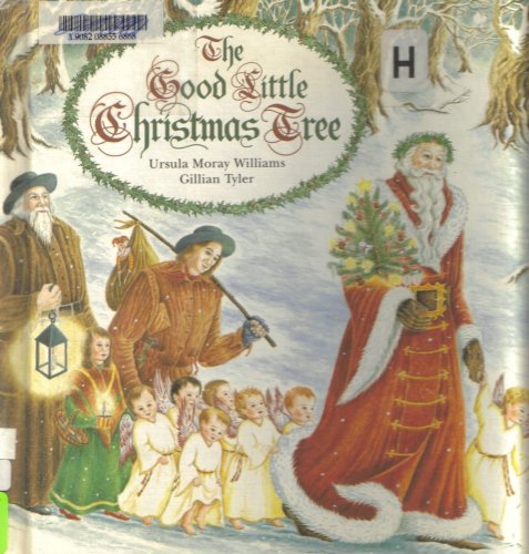 Imagen de archivo de The Good Little Christmas Tree a la venta por Ergodebooks