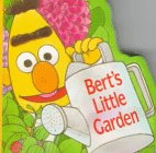 9780679810612: Bert's Little Garden (Chunky Shape Books)