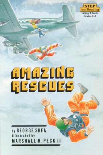 Stock image for Amazing Rescues (Step-Into-Reading, Step 3) for sale by SecondSale
