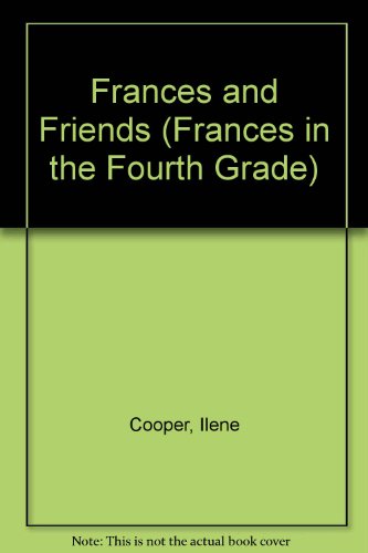 9780679811138: FRANCES AND FRIENDS (Frances in the Fourth Grade)