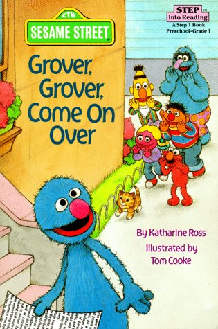 Stock image for Grover, Grover, Come on Over for sale by Better World Books: West