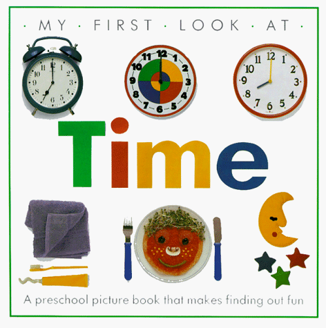 Imagen de archivo de Time: # (My First Look at) a la venta por BookHolders