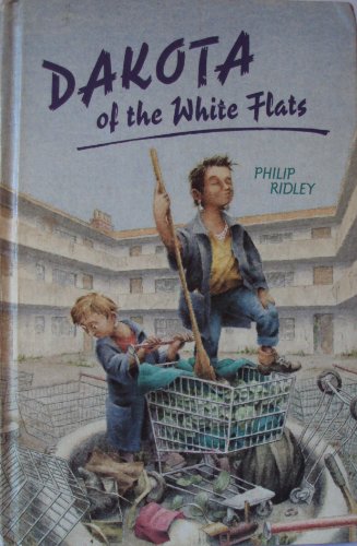 Dakota of the White Flats (9780679811688) by Ridley, Philip