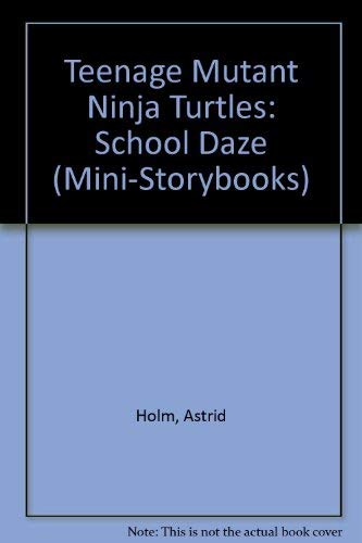 Stock image for Teenage Mutant Ninja Turtles School Daze for sale by Alf Books