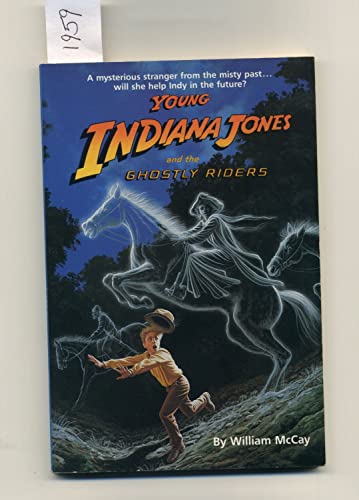 9780679811800: Young Indiana Jones and the Ghostly Riders (Young Indiana Jones, Book 7)
