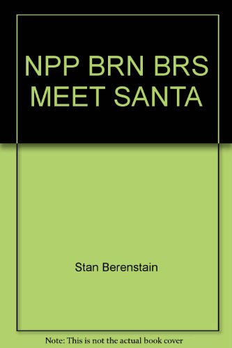 Npp Brn Brs Meet Santa (9780679812845) by Berenstain, Stan