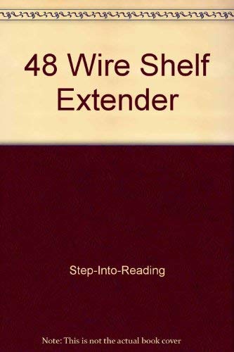 48" Wire Shelf Extender (9780679813774) by Step-Into-Reading