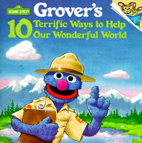 Beispielbild fr Grover's 10 Terrific Ways to Help Our Wonderful World (Pictureback(R)) zum Verkauf von Wonder Book