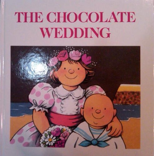 Stock image for The Chocolate Wedding for sale by Books of the Smoky Mountains