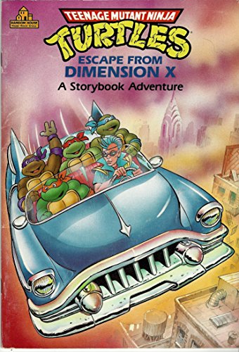 Stock image for Teenage Mutant Ninja Turtles Escape from Dimension X for sale by Wonder Book