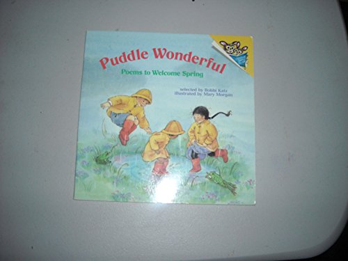 9780679814931: Puddle Wonderful: Poems to Welcome Spring (Random House Pictureback)