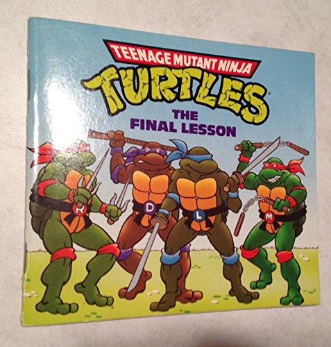 Beispielbild fr Teenage Mutant Ninja Turtles The Final Lesson zum Verkauf von ThriftBooks-Atlanta