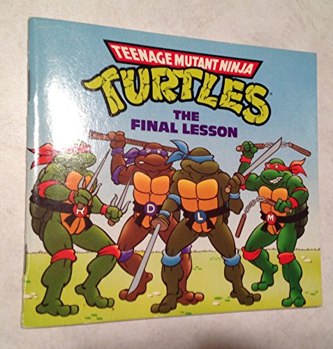 Stock image for Teenage Mutant Ninja Turtles The Final Lesson for sale by ThriftBooks-Atlanta