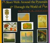 Imagen de archivo de A Short Walk Around the Pyramids and Through the World of Art a la venta por Better World Books