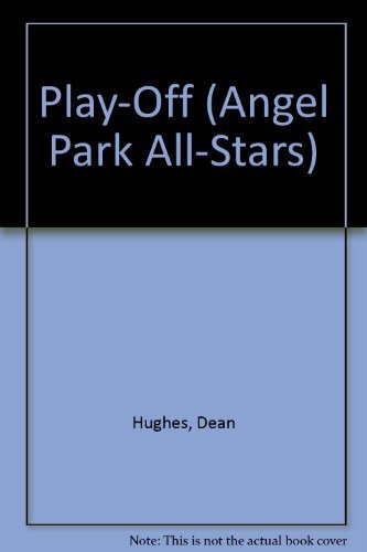 Beispielbild fr PLAY-OFF ANGEL PARK #13 (Angel Park All-stars) zum Verkauf von Wally's Books