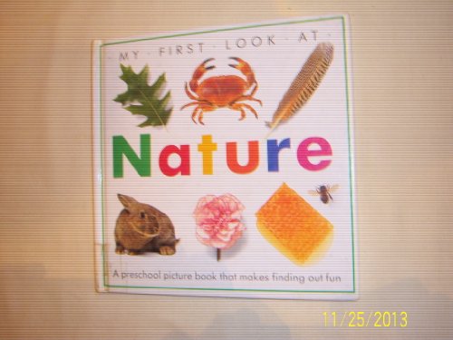 NATURE (My First Look at) (9780679818052) by Dorling Kindersley Ltd