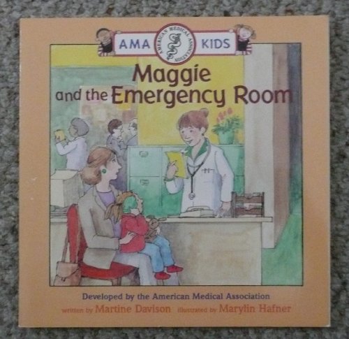 9780679818182: MAGGIE AND THE EMERGENCY ROOM (Ama Kids)