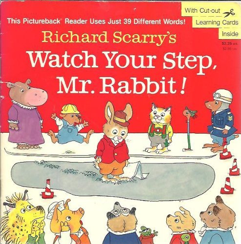 9780679819660: Richard Scarry's Watch Your Step, Mr. Rabbit]