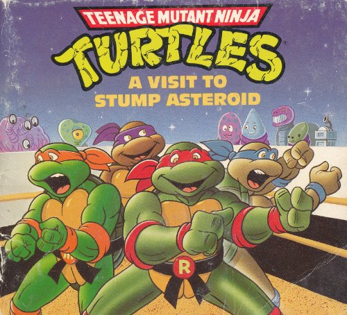 Stock image for A Visit to Stump Asteroid (Teenage Mutant Ninja Turtles) for sale by Gulf Coast Books