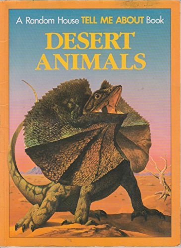 Beispielbild fr Desert Animals; A Random House Tell Me About book zum Verkauf von Alf Books