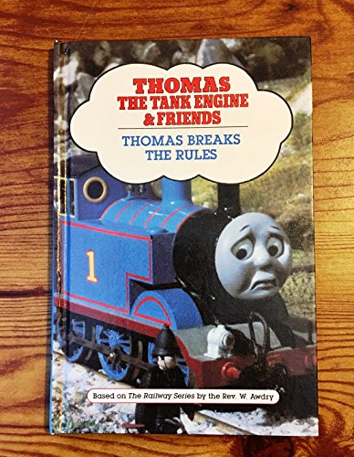 Stock image for THOMAS BREAKS RULES (Thomas the Tank Engine Friends) for sale by Front Cover Books