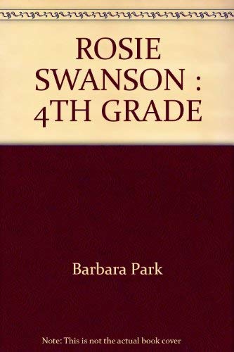 9780679820949: Title: Rosie Swanson 4th Grade Geek for President
