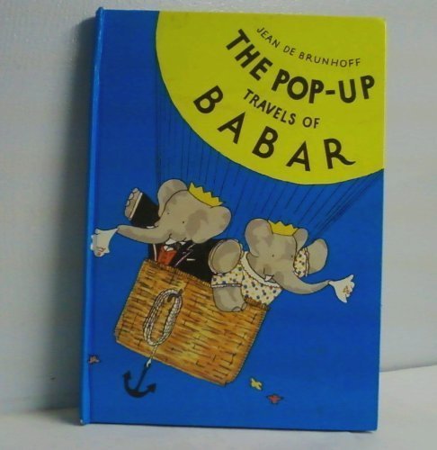Imagen de archivo de The Pop-Up Travels of Babar a la venta por Wonder Book