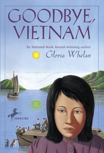 Goodbye, Vietnam (9780679823766) by Whelan, Gloria