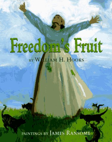 Stock image for Freedom's Fruit for sale by Wonder Book